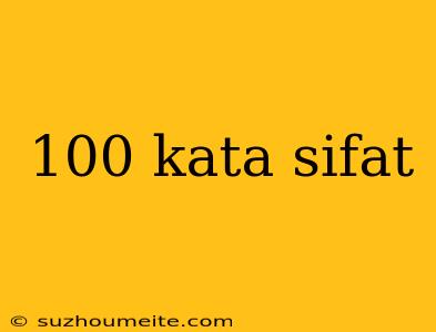 100 Kata Sifat