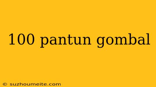 100 Pantun Gombal