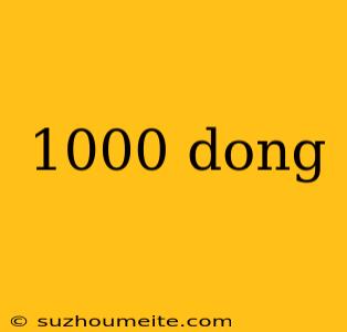 1000 Dong