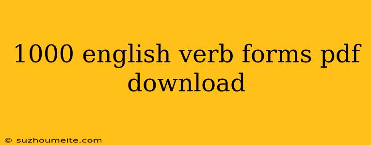 1000 English Verb Forms Pdf Download