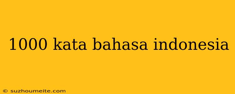 1000 Kata Bahasa Indonesia