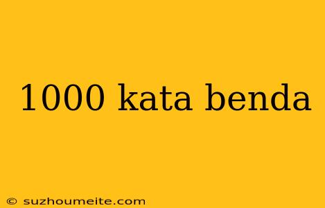 1000 Kata Benda