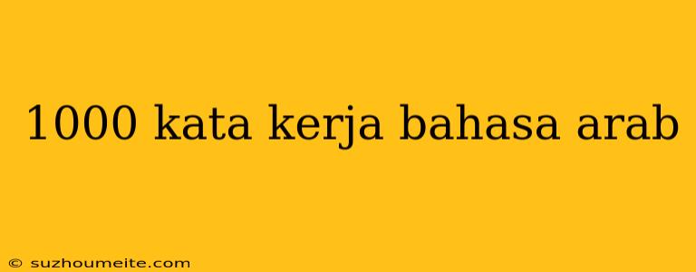 1000 Kata Kerja Bahasa Arab