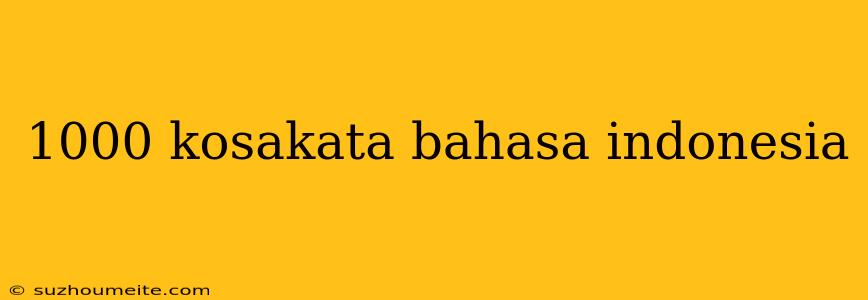 1000 Kosakata Bahasa Indonesia