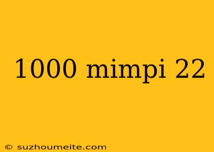 1000 Mimpi 22