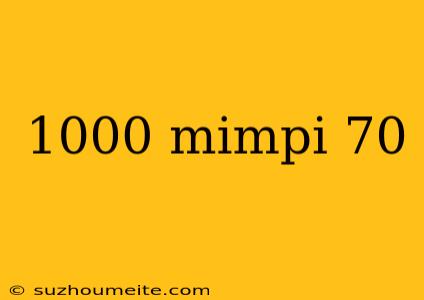 1000 Mimpi 70