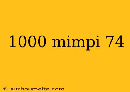 1000 Mimpi 74