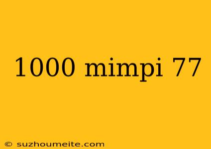 1000 Mimpi 77