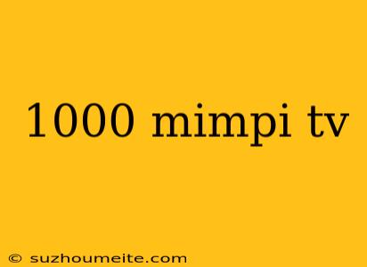 1000 Mimpi Tv