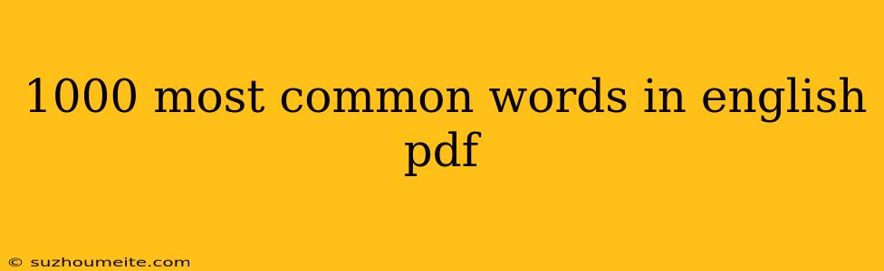 1000 Most Common Words In English Pdf