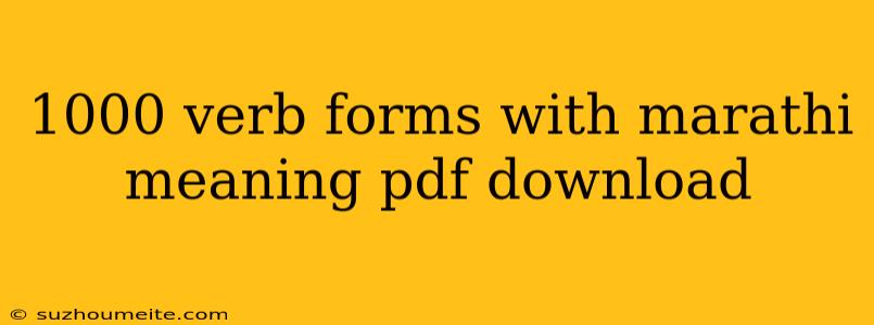 1000 Verb Forms With Marathi Meaning Pdf Download