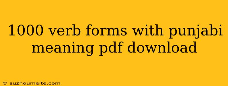 1000 Verb Forms With Punjabi Meaning Pdf Download