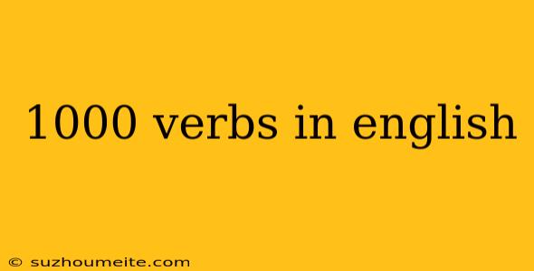 1000 Verbs In English