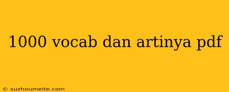 1000 Vocab Dan Artinya Pdf