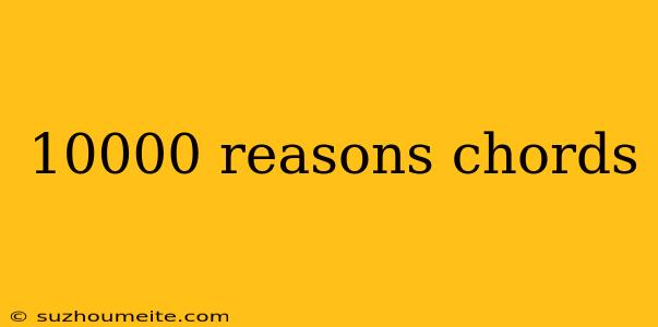 10000 Reasons Chords