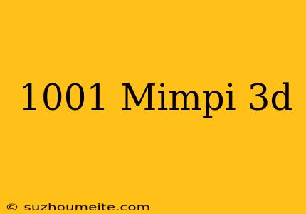 1001+mimpi+3d