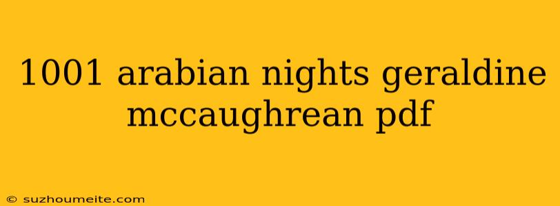 1001 Arabian Nights Geraldine Mccaughrean Pdf