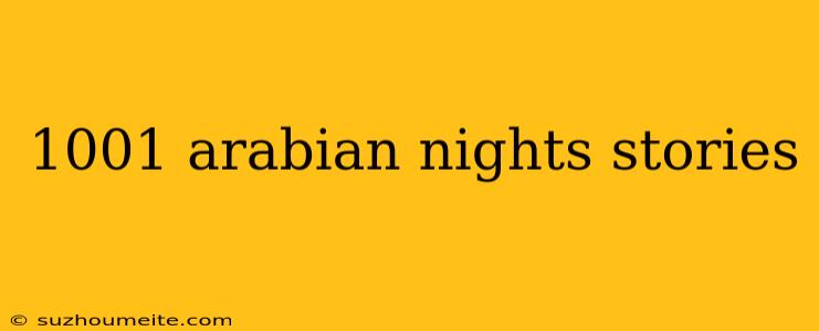 1001 Arabian Nights Stories