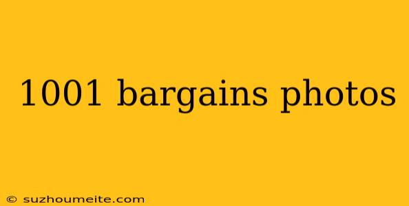 1001 Bargains Photos