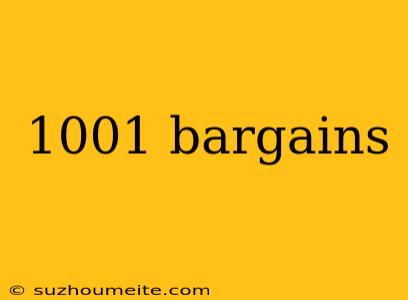 1001 Bargains