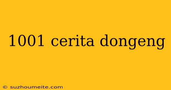 1001 Cerita Dongeng