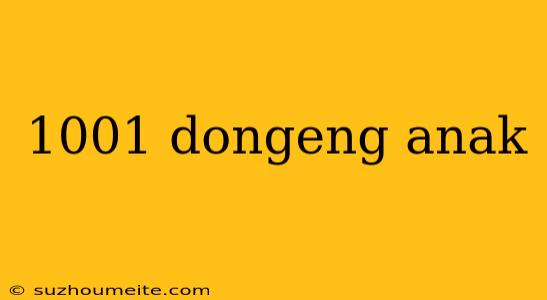 1001 Dongeng Anak