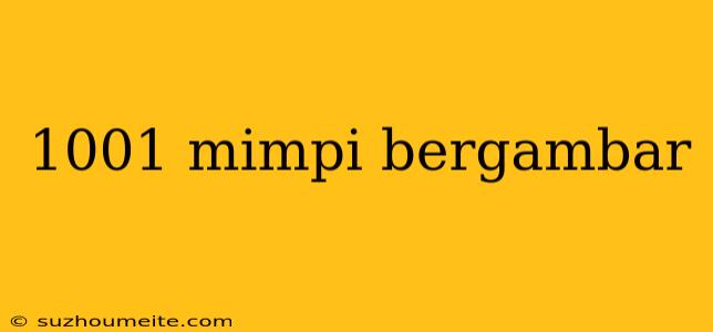 1001 Mimpi Bergambar