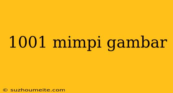 1001 Mimpi Gambar