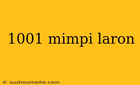 1001 Mimpi Laron