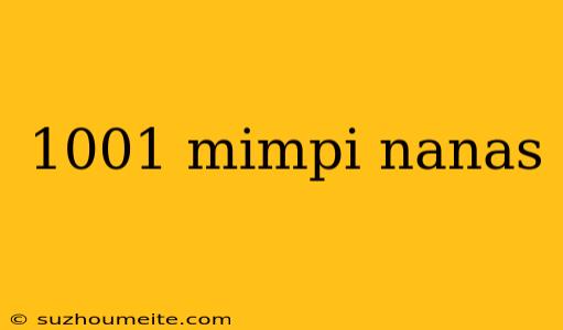 1001 Mimpi Nanas