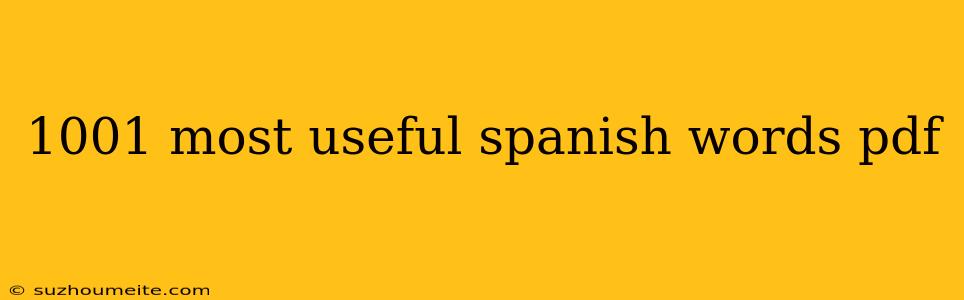 1001 Most Useful Spanish Words Pdf