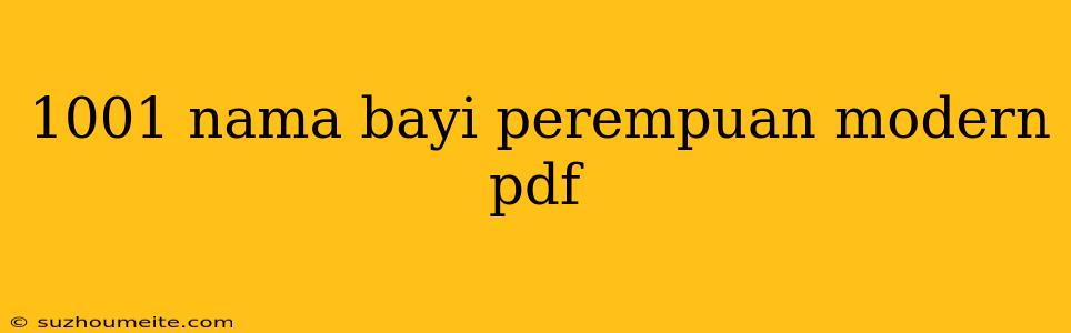 1001 Nama Bayi Perempuan Modern Pdf