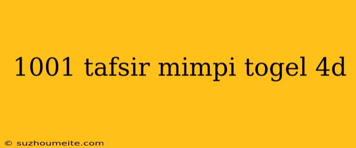 1001 Tafsir Mimpi Togel 4d