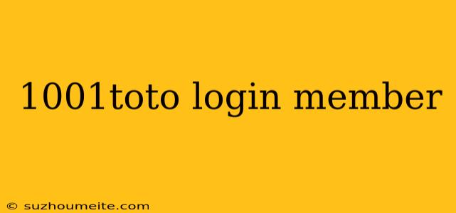 1001toto Login Member