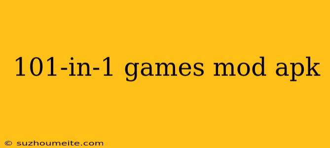 101-in-1 Games Mod Apk