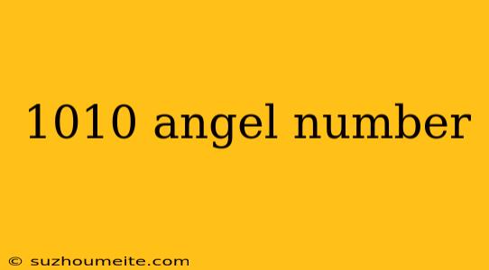 1010 Angel Number