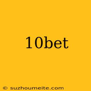 10bet