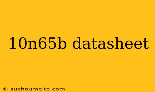 10n65b Datasheet