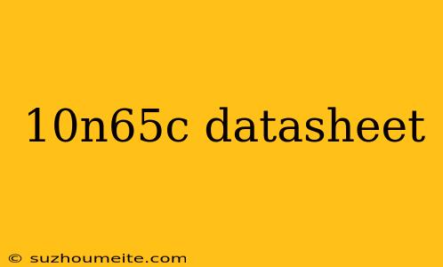 10n65c Datasheet