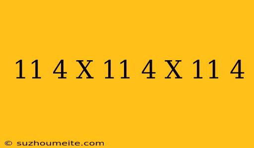 11/4 X 11/4 X 11/4