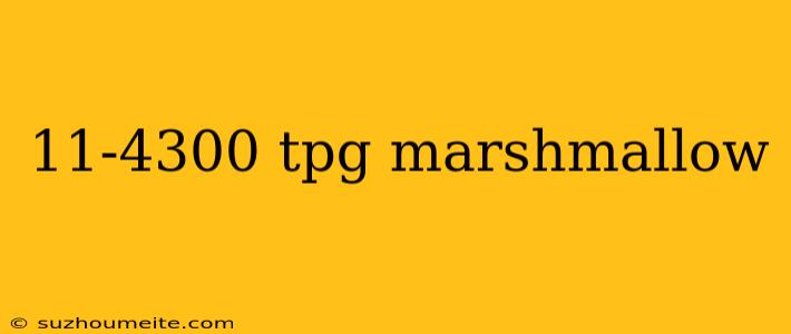 11-4300 Tpg Marshmallow