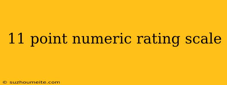 11 Point Numeric Rating Scale