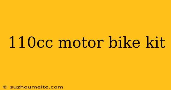 110cc Motor Bike Kit