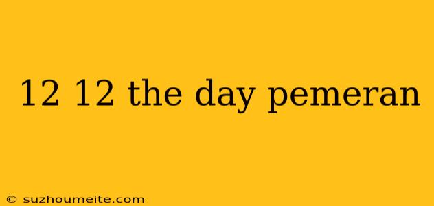 12 12 The Day Pemeran