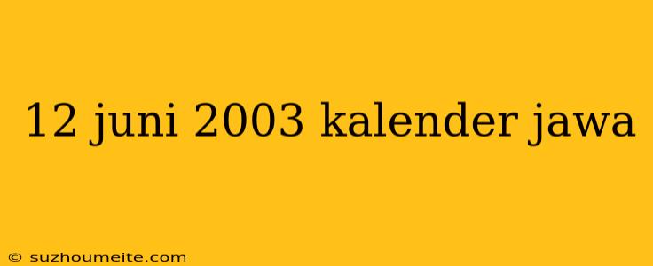 12 Juni 2003 Kalender Jawa