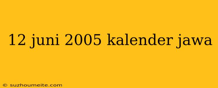 12 Juni 2005 Kalender Jawa