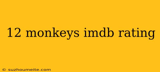 12 Monkeys Imdb Rating