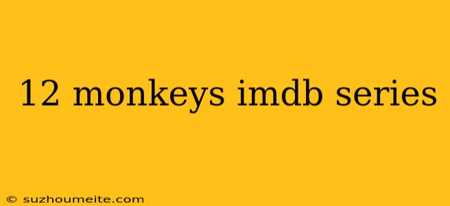 12 Monkeys Imdb Series