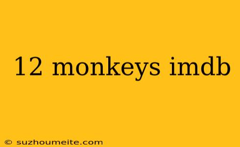 12 Monkeys Imdb