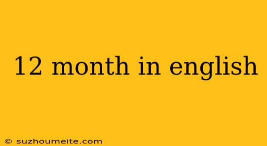 12 Month In English